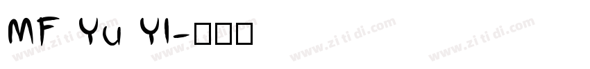 MF Yu YI字体转换